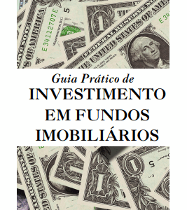 Guia Prático de Investimento em Fundos Imobiliários